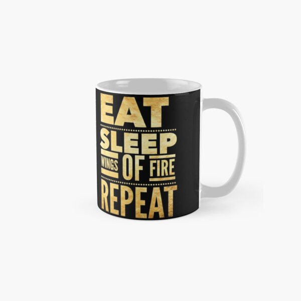 Eat Sleep Wings of Fire Repeat #3 Classic Mug RB1509 product Offical wings of fire Merch