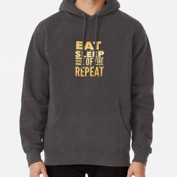 Eat Sleep Wings of Fire Repeat #3 Pullover Hoodie RB1509 product Offical wings of fire Merch